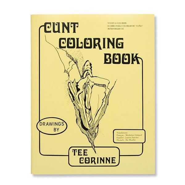 Cunt Coloring Book / Corinne - Sexy Living