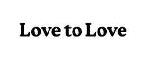LOVE TO LOVE