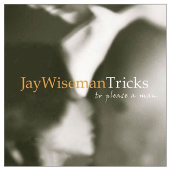 Tricks To Please A Man / Wiseman - Sexy Living